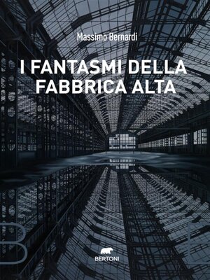 cover image of I fantasmi della Fabbrica Alta